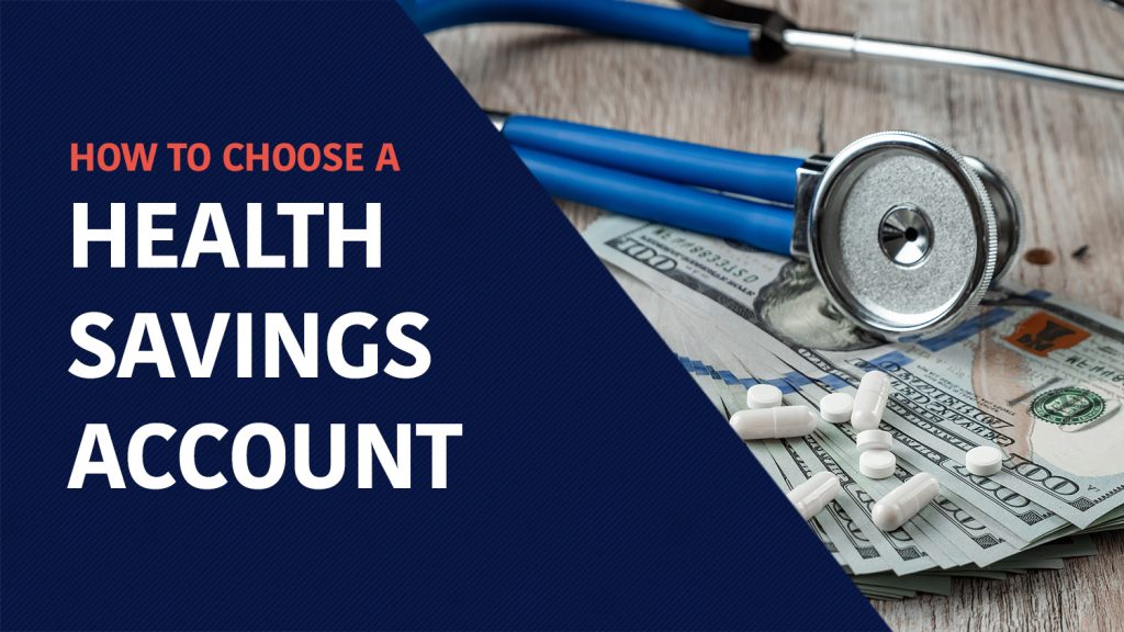 How to pick a health savings account